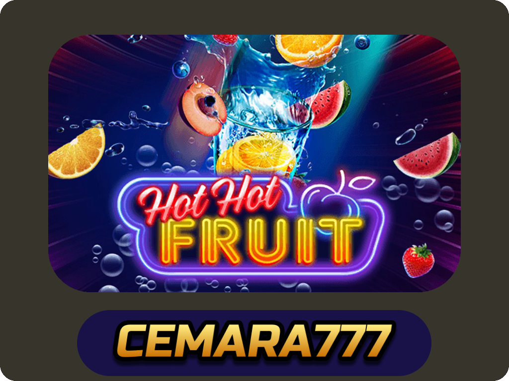 Hot Hot Fruit